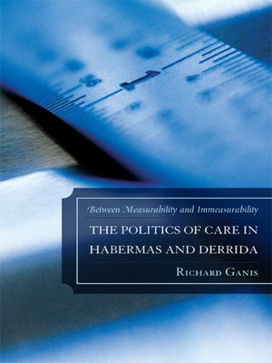 cover image of The Politics of Care in Habermas and Derrida